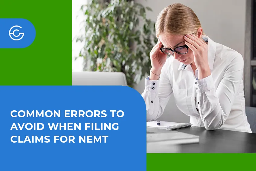 Common Errors To Avoid When Filing Claims for NEMT