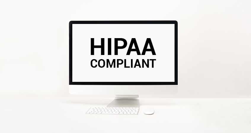 ensure your software is HIPAA compliant