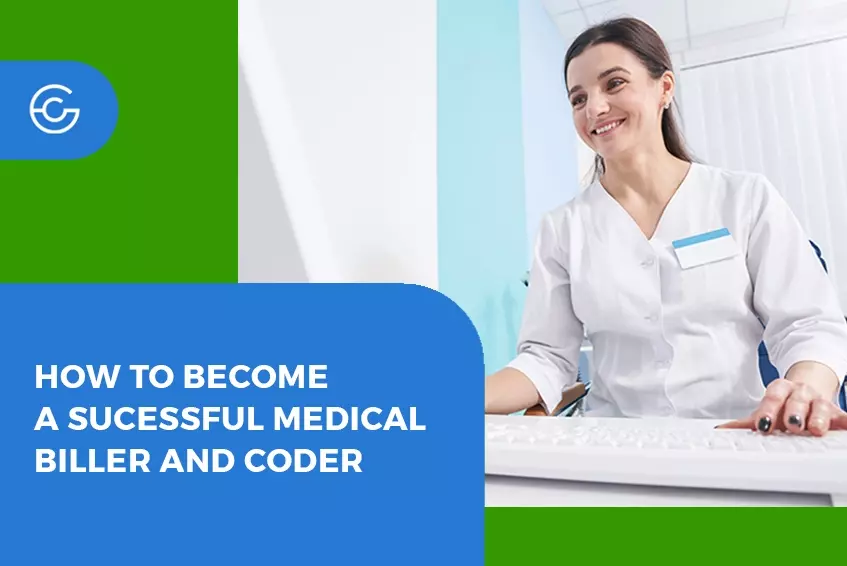 How to become a successful medical biller and coder