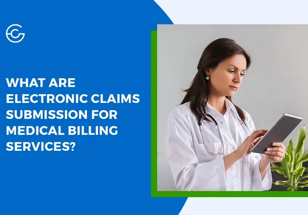 What are Electronic Claims Submission for Medical Billing Services?